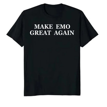 Summer Fashion Women Tops Make Emo Great Again Letter Printing Tshirts Cotton Round Neck Tops Graphic T Shirt for Female